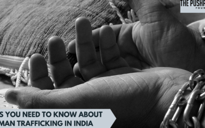 Things You Need to Know About Human Trafficking in India